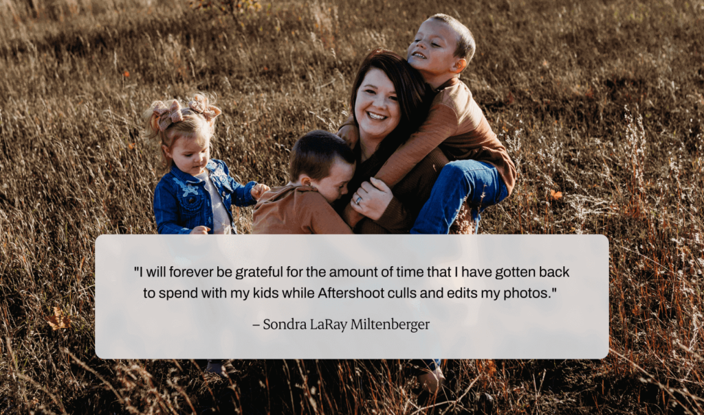 Testimonial about Aftershoot post-photography processing software from photographer mom, Sondra LaRay Miltenberger