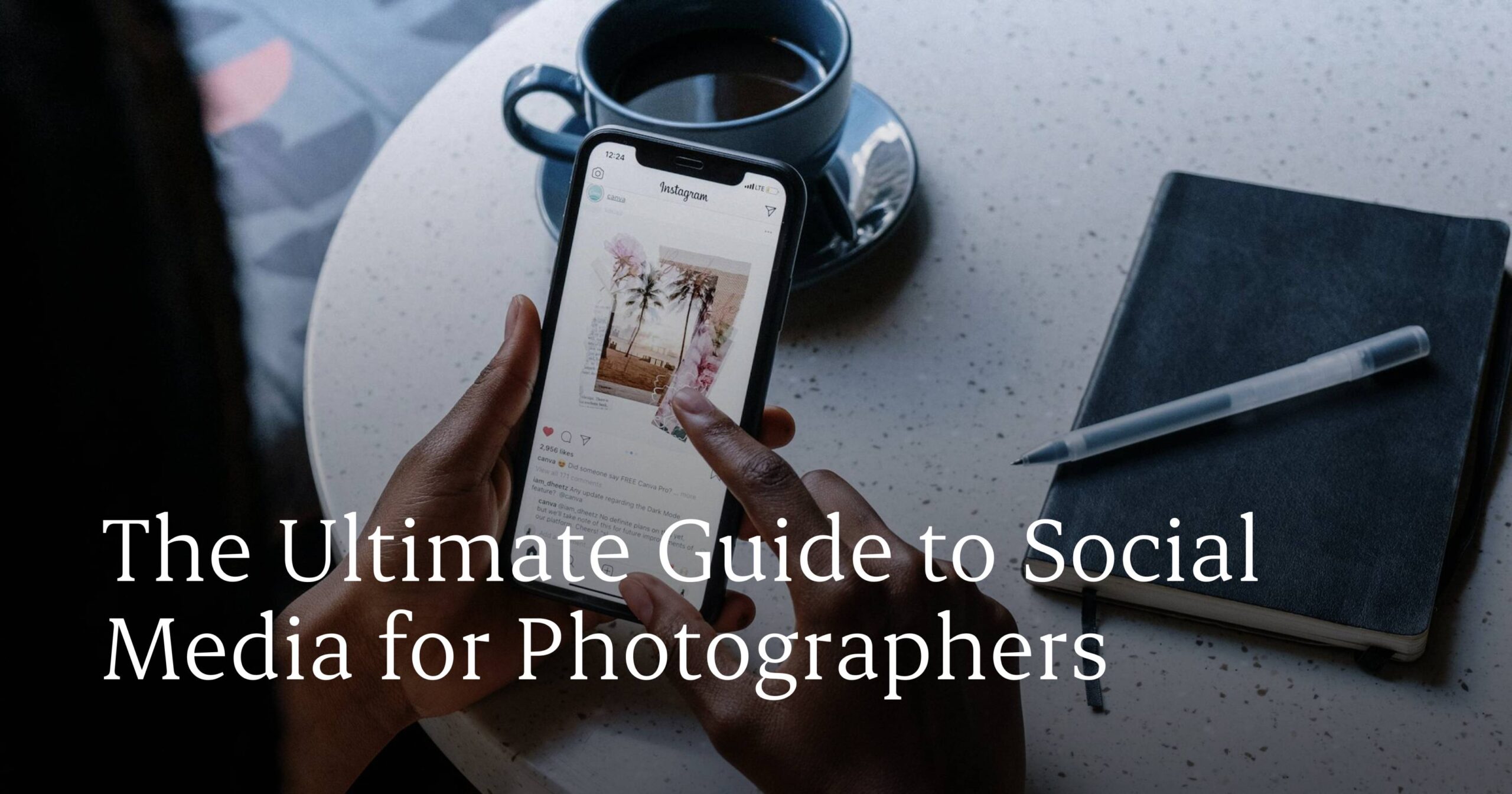A Guide to Social Media for Photographers in 2025 social media for photographers
