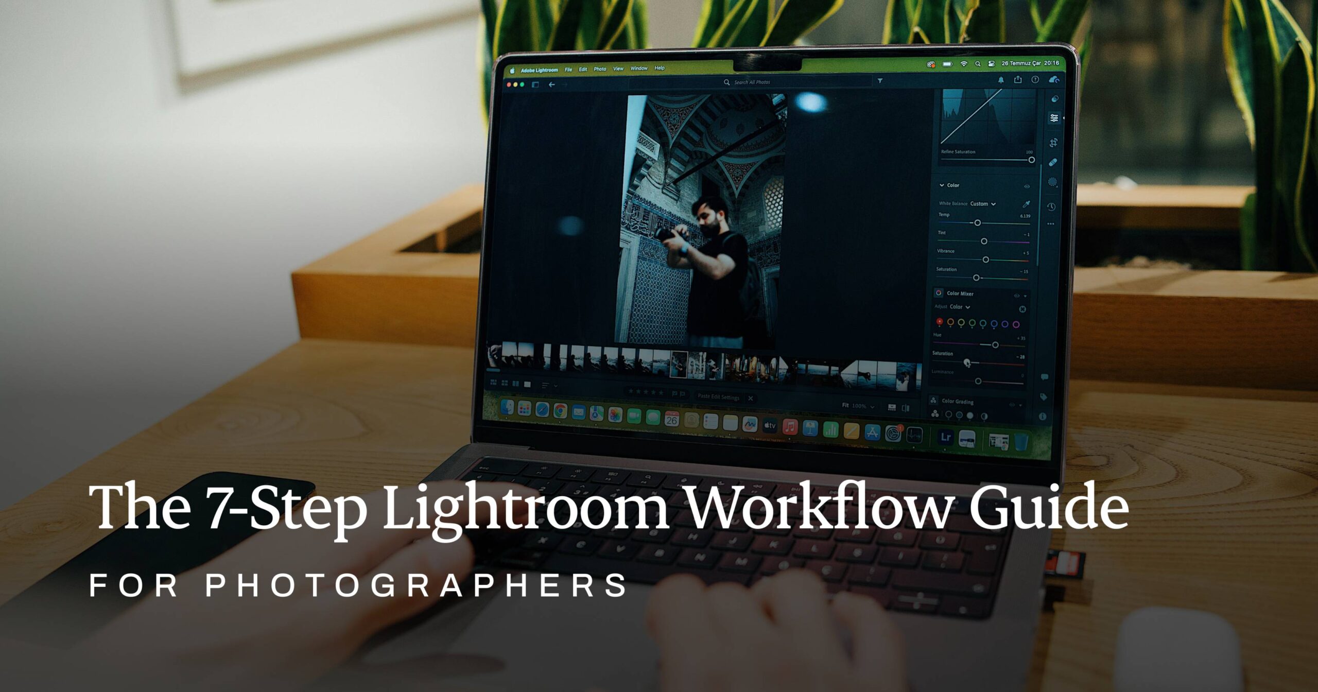 The 7 Step Lightroom Workflow for Photographers Lightroom workflow
