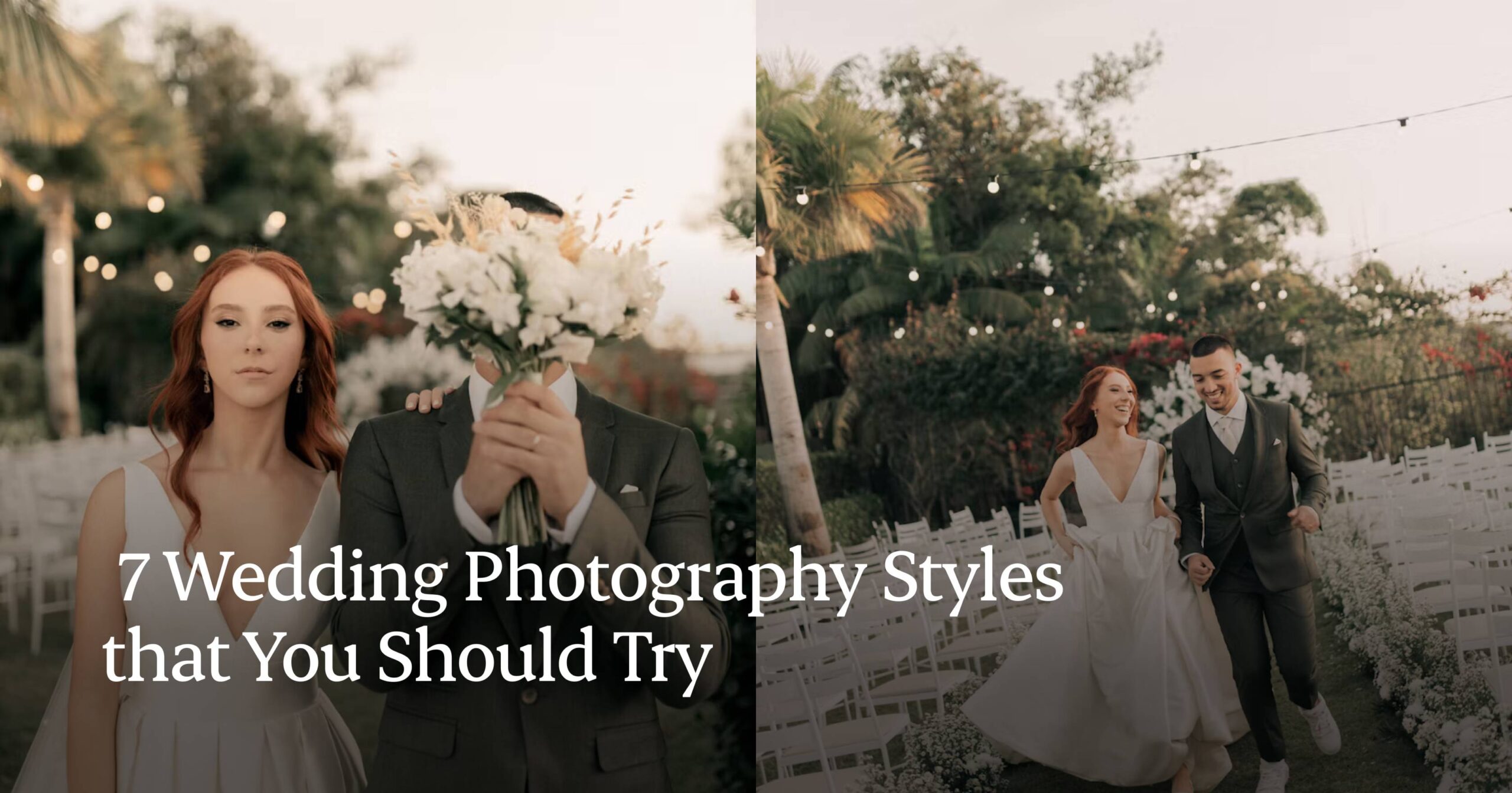 7 Wedding Photography Styles that You Should Try
