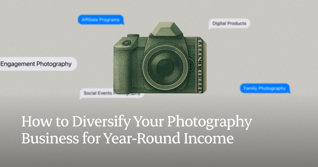 diversify your photography business income