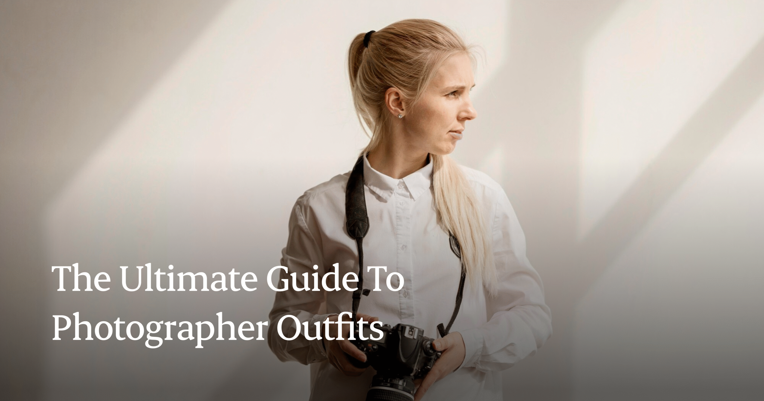 The Ultimate Guide to Photographer Outfits ultimate guide to photographer outfits