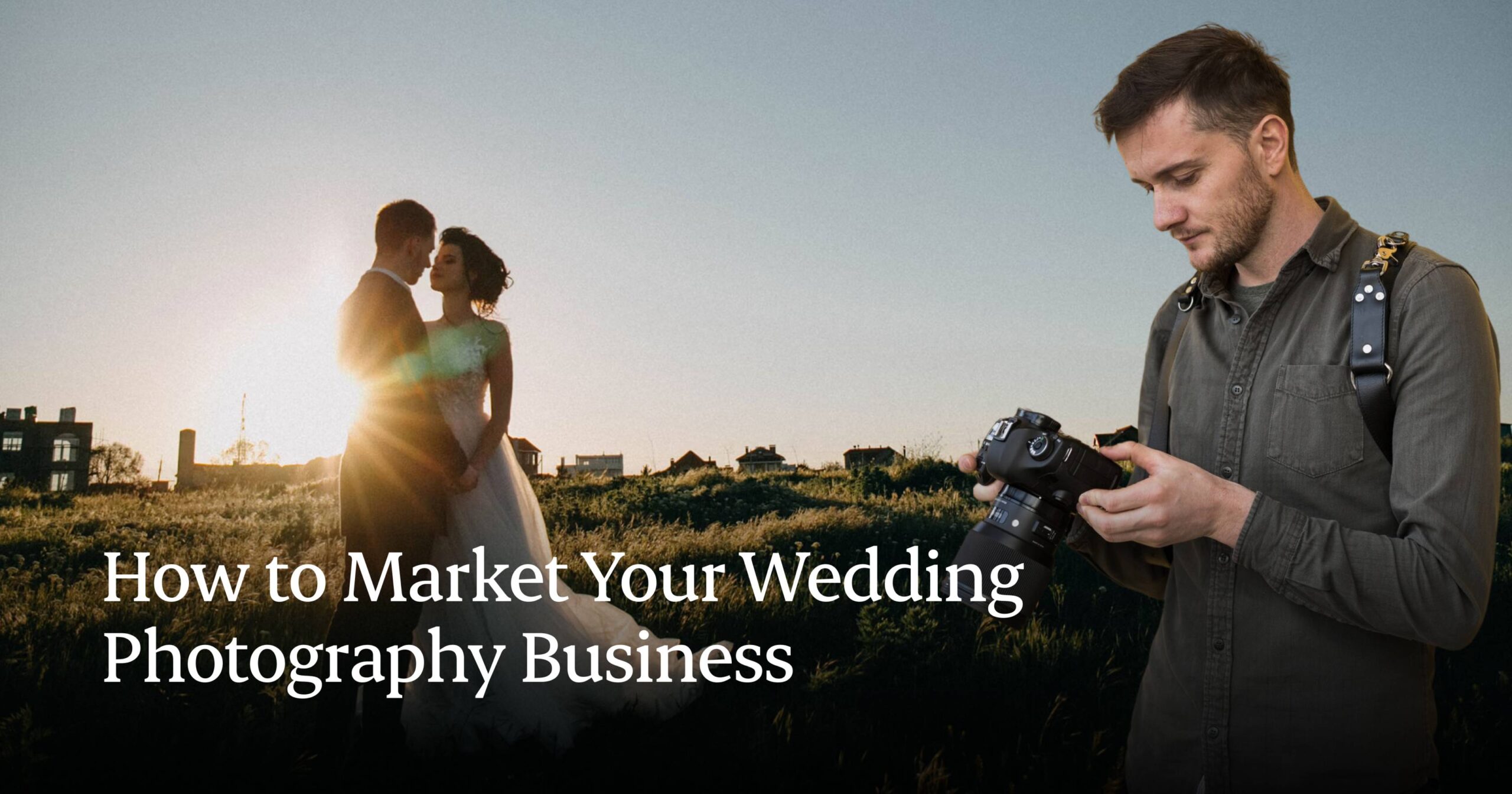 8 Tips On How to Market Your Wedding Photography Business How to market your wedding photography business